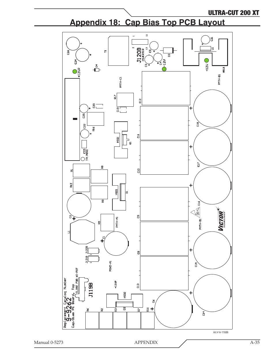 Appendix 18: cap bias top pcb layout, Ultra-cut 200 xt | Tweco 200 XT Ultra-Cut Plasma Cutting System User Manual | Page 141 / 188