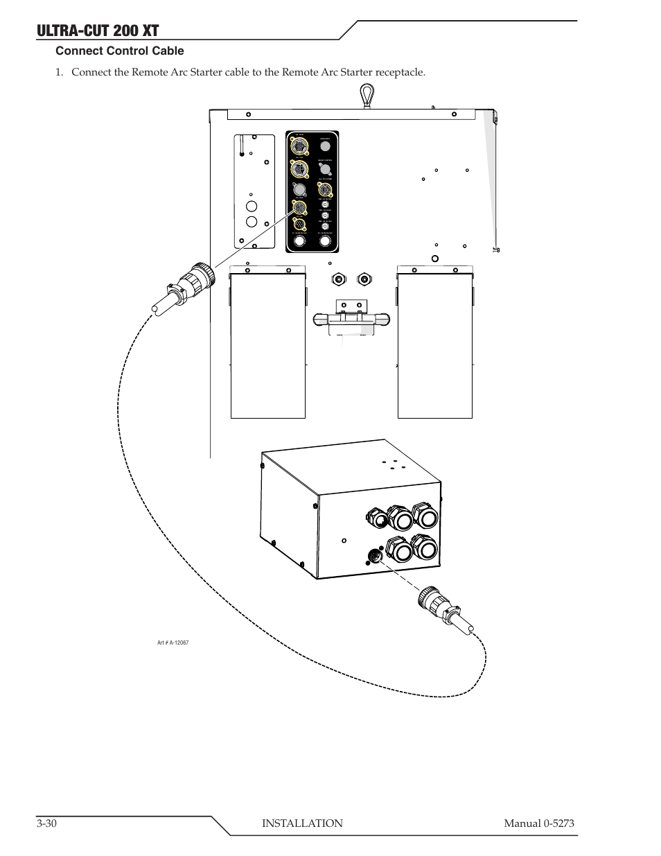 Ultra-cut 200 xt, Connect control cable | Tweco 200 XT Ultra-Cut Plasma Cutting System User Manual | Page 54 / 188