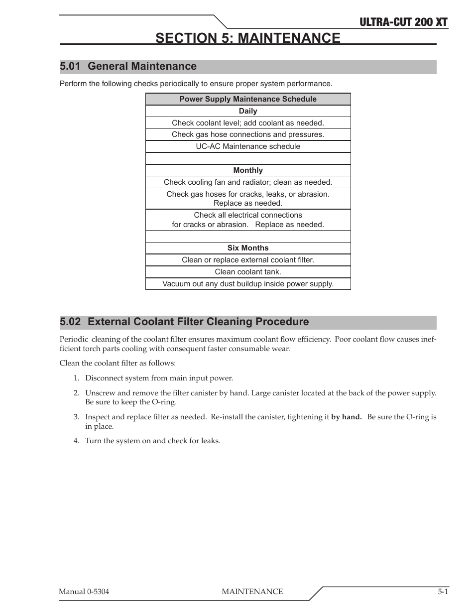 Section 5: maintenance, 01 general maintenance, 02 external coolant filter cleaning procedure | Section 5: maintenance -1, General maintenance -1, External coolant filter cleaning procedure -1, Ultra-cut 200 xt | Tweco 200 XT Ultra-Cut Plasma Cutting System With Automated Gas Control User Manual | Page 101 / 208