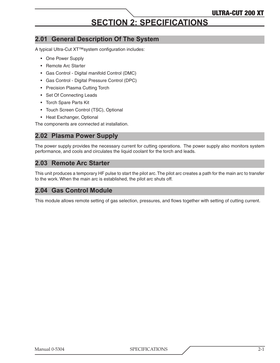 Section 2: specifications, 01 general description of the system, 02 plasma power supply | 03 remote arc starter, 04 gas control module, Section 2: specifications -1, General description of the system -1, Plasma power supply -1, Remote arc starter -1, Gas control module -1 | Tweco 200 XT Ultra-Cut Plasma Cutting System With Automated Gas Control User Manual | Page 17 / 208