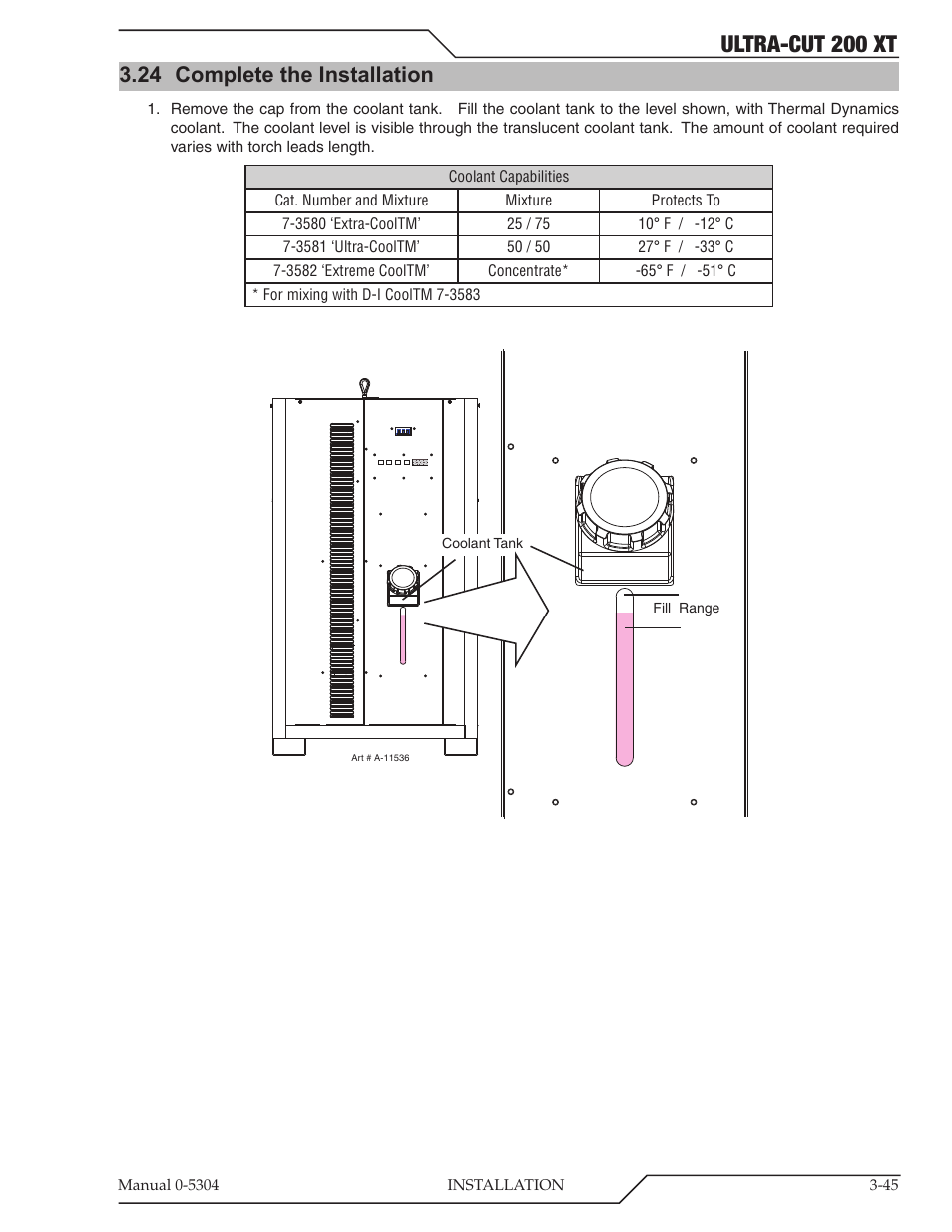 24 complete the installation, Complete the installation -45, Ultra-cut 200 xt | Tweco 200 XT Ultra-Cut Plasma Cutting System With Automated Gas Control User Manual | Page 69 / 208