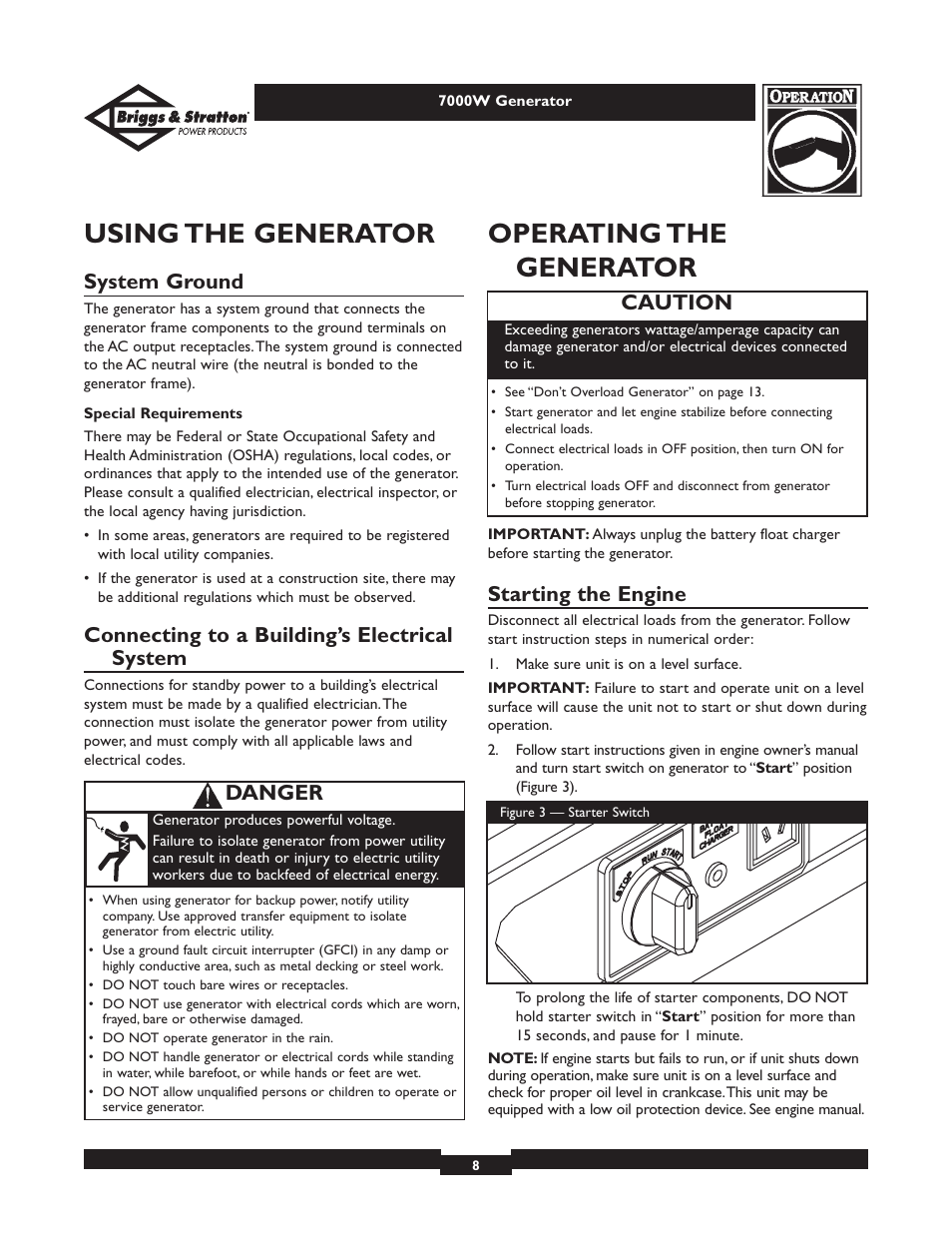 Using the generator, Operating the generator, System ground | Connecting to a building’s electrical system, Starting the engine, Caution, Danger | Briggs & Stratton Elite 01894 User Manual | Page 8 / 56