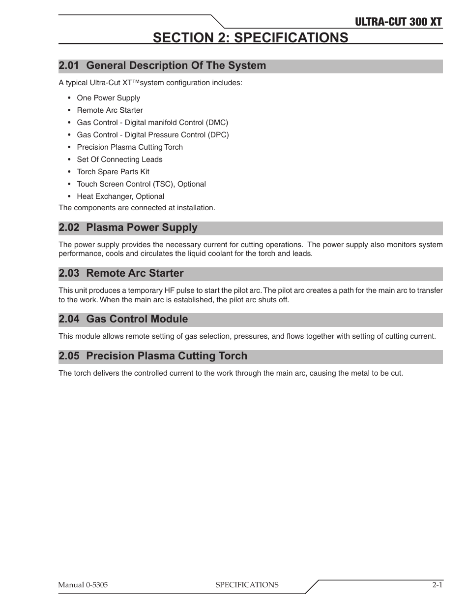 Section 2: specifications, 01 general description of the system, 02 plasma power supply | 03 remote arc starter, 04 gas control module, 05 precision plasma cutting torch, Section 2: specifications -1, General description of the system -1, Plasma power supply -1, Remote arc starter -1 | Tweco 300 XT Ultra-Cut Plasma Cutting System With Automated Gas Control User Manual | Page 17 / 210