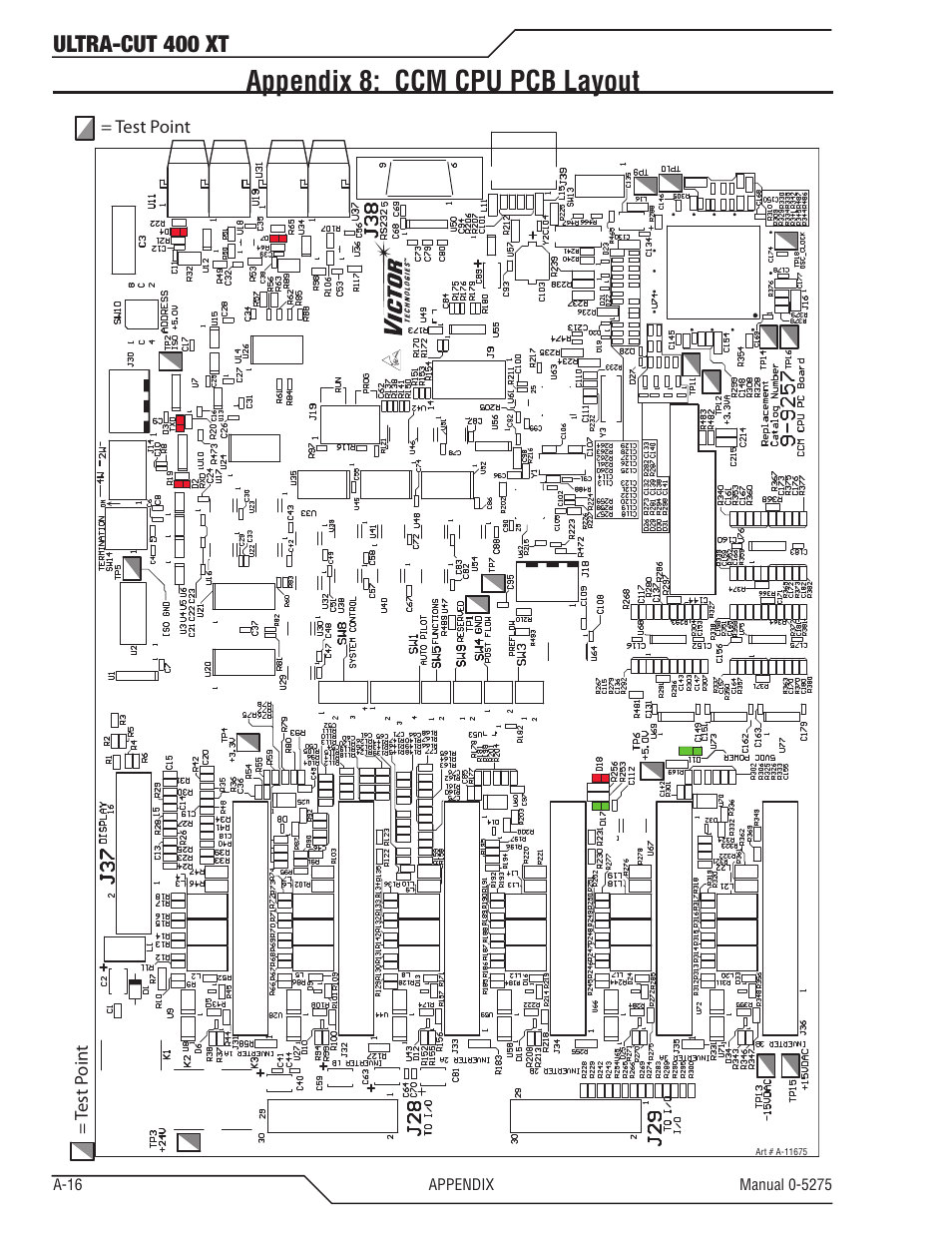 Appendix 8: ccm cpu pcb layout, Ultra-cut 400 xt | Tweco 400 XT Ultra-Cut Plasma Cutting System User Manual | Page 124 / 188