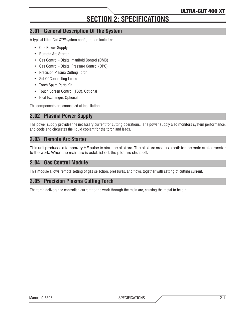 Section 2: specifications, 01 general description of the system, 02 plasma power supply | 03 remote arc starter, 04 gas control module, 05 precision plasma cutting torch, Section 2: specifications -1, General description of the system -1, Plasma power supply -1, Remote arc starter -1 | Tweco 400 XT Ultra-Cut Plasma Cutting System With Automated Gas Control User Manual | Page 15 / 206