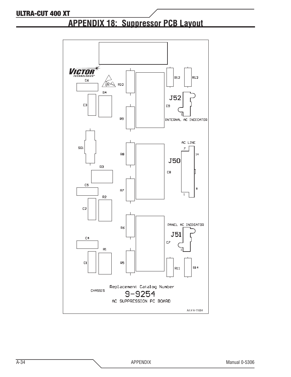 Appendix 18: suppressor pcb layout, Ultra-cut 400 xt | Tweco 400 XT Ultra-Cut Plasma Cutting System With Automated Gas Control User Manual | Page 158 / 206