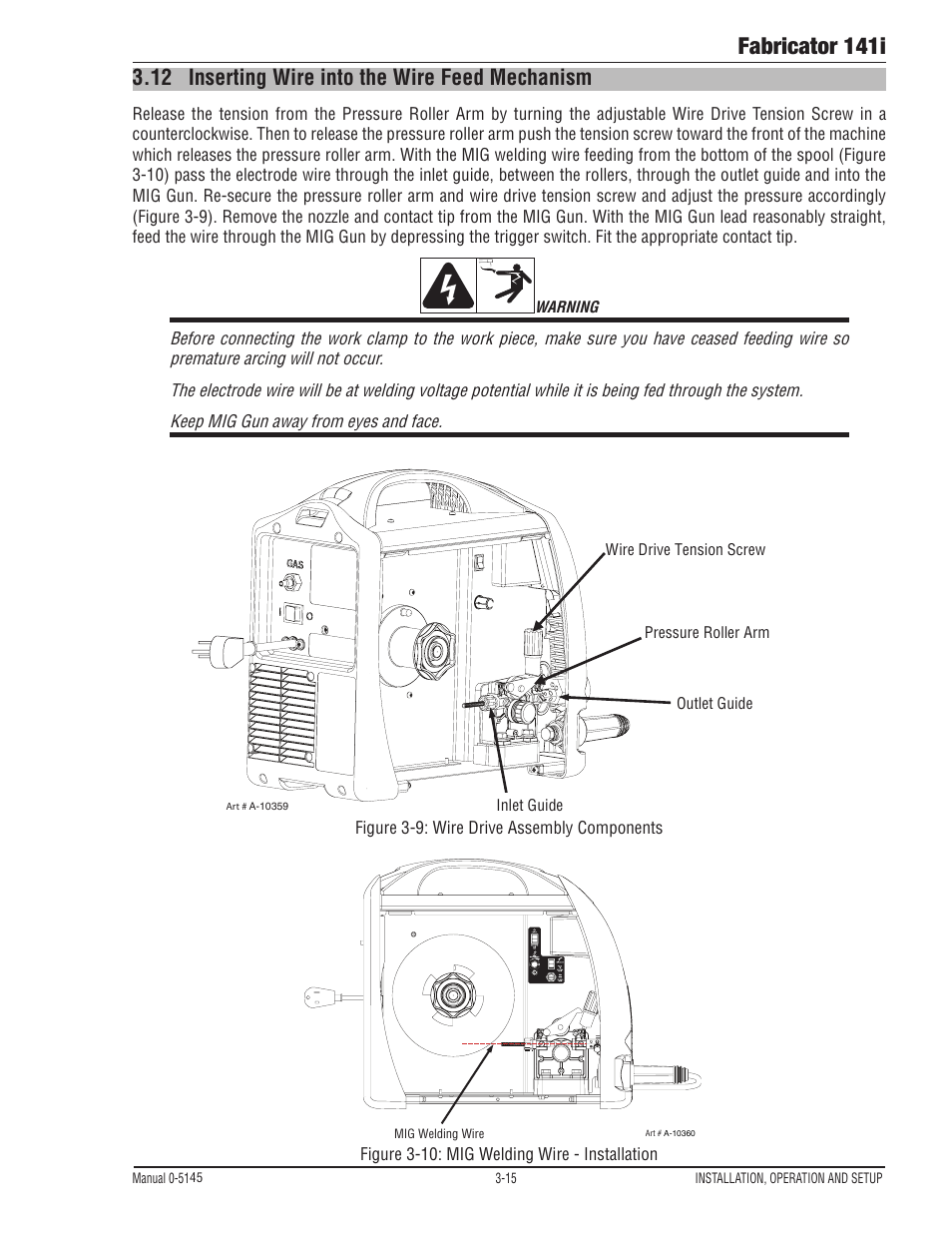 12 inserting wire into the wire feed mechanism, Inserting wire into the wire feed mechanism -15, Fabricator 141i | Tweco 141i Fabricator User Manual | Page 45 / 104