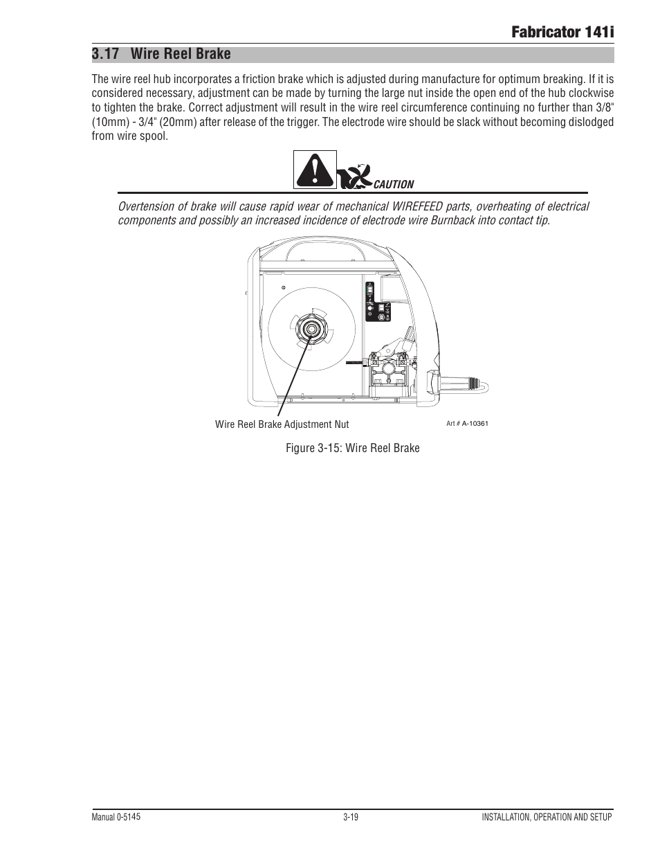 17 wire reel brake, Wire reel brake -19, Fabricator 141i | Tweco 141i Fabricator User Manual | Page 49 / 104
