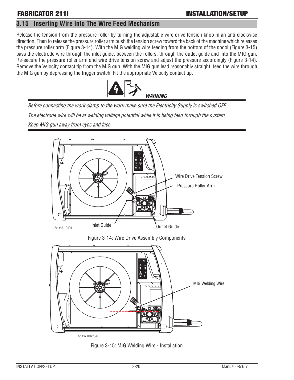 Fabricator 211i installation/setup, 15 inserting wire into the wire feed mechanism | Tweco 211i Fabricator User Manual | Page 52 / 96