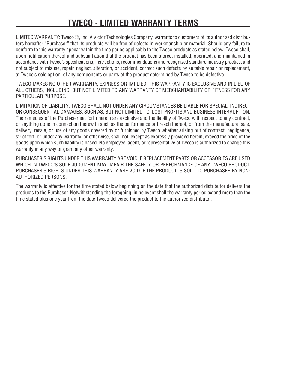 Tweco - limited warranty terms | Tweco 252i Fabricator User Manual | Page 98 / 100