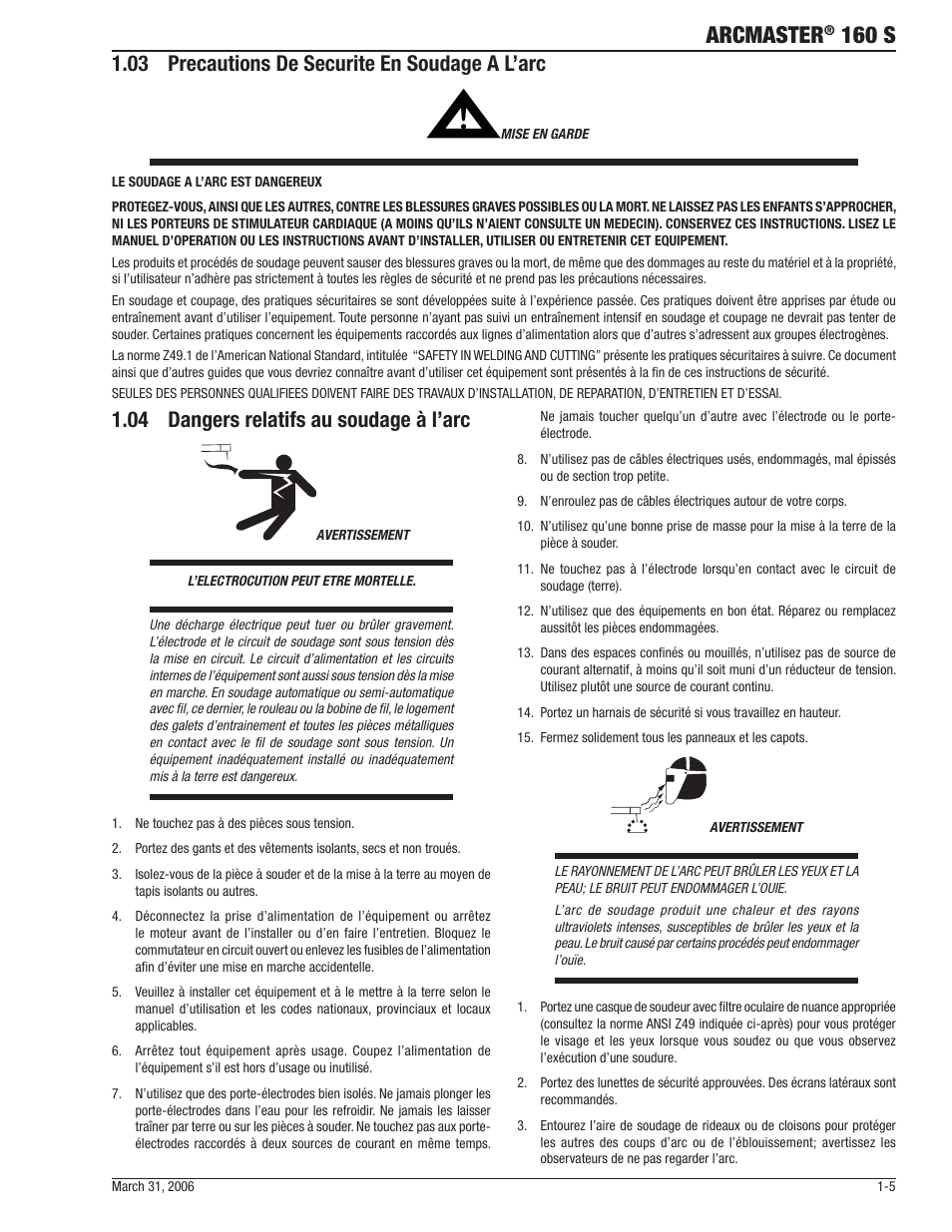 Arcmaster, 160 s, 03 precautions de securite en soudage a l’arc | 04 dangers relatifs au soudage à l’arc | Tweco 160 S Arcmaster User Manual | Page 11 / 54