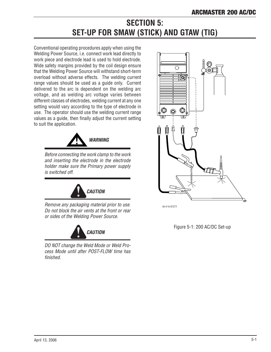 Section 5: set-up for smaw (stick) and gtaw (tig), Section 5, Set-up for smaw (stick) and gtaw (tig) -1 | Arcmaster 200 ac/dc | Tweco 200 ACDC Arcmaster(April2006) User Manual | Page 35 / 72