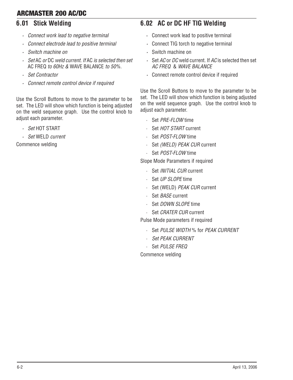 01 stick welding, 02 ac or dc hf tig welding, Arcmaster 200 ac/dc | Tweco 200 ACDC Arcmaster(April2006) User Manual | Page 38 / 72