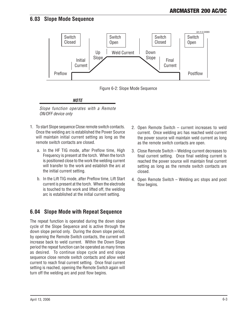 03 slope mode sequence, 04 slope mode with repeat sequence, Arcmaster 200 ac/dc | Tweco 200 ACDC Arcmaster(April2006) User Manual | Page 39 / 72