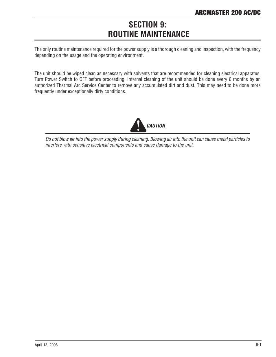 Section 9: routine maintenance, Section 9, Routine maintenance -1 | Arcmaster 200 ac/dc | Tweco 200 ACDC Arcmaster(April2006) User Manual | Page 47 / 72