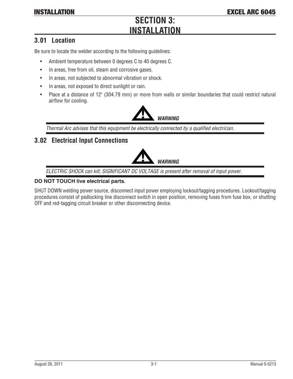 Section 3: installation, 01 location, 02 electrical input connections | Tweco 6045 Excel Arc User Manual | Page 21 / 48