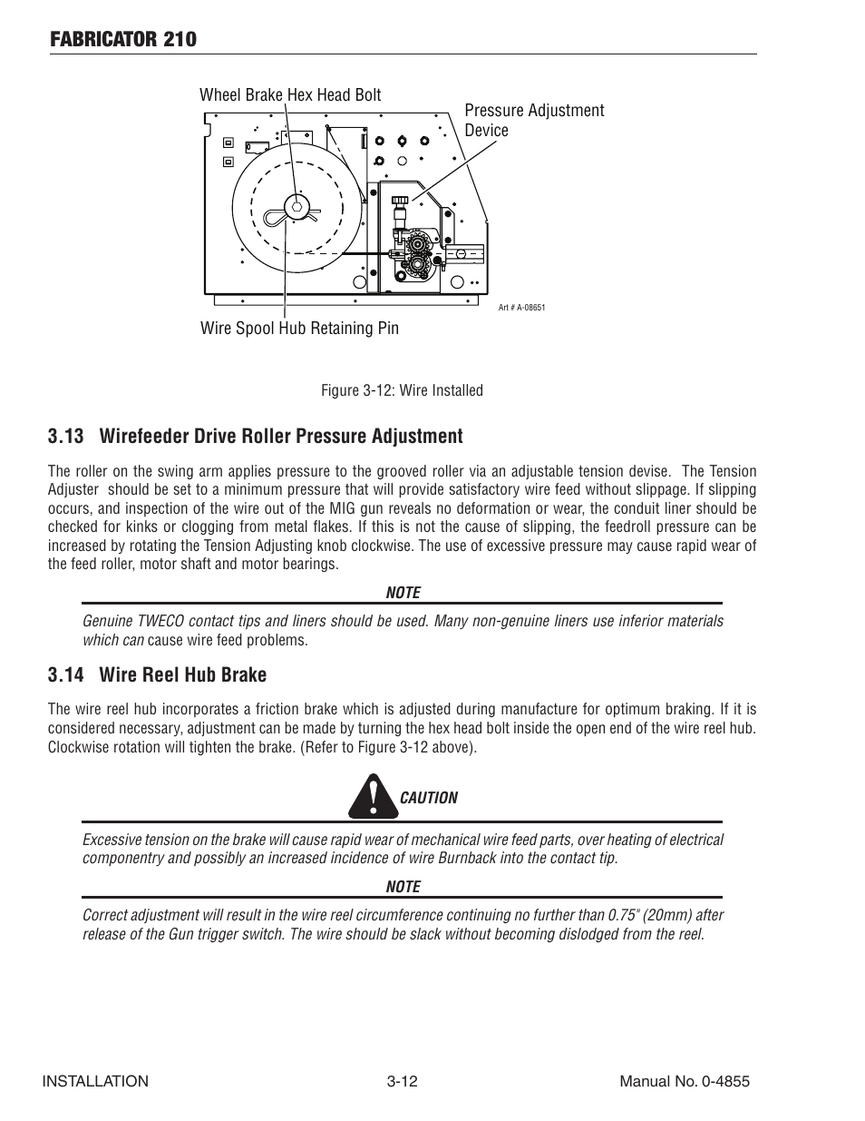 13 wirefeeder drive roller pressure adjustment, 14 wire reel hub brake, Fabricator 210 | Tweco 210 MIG Thermal Arc Fabricator User Manual | Page 34 / 72