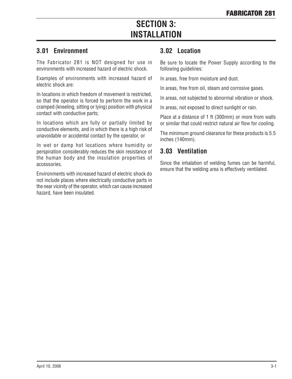 Section 3: installation, 01 environment, 02 location | 03 ventilation, Section 3, Installation -1, Fabricator 281 | Tweco 281 Thermal Arc Fabricator User Manual | Page 23 / 76