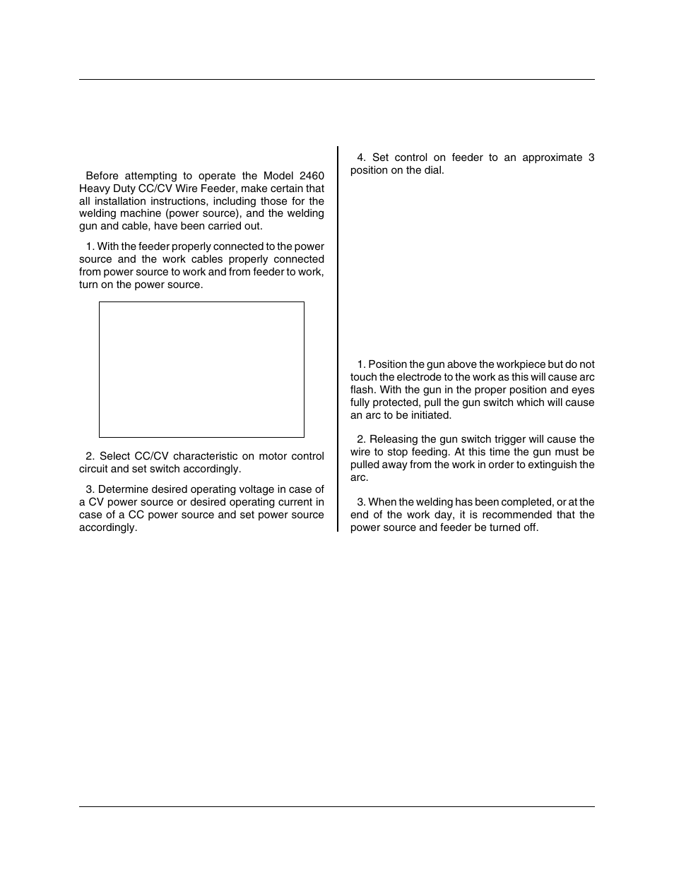 Operation, Prewelding checks, Welding | Tweco 2460 Heavy Duty CC CV Control Wire Feeder User Manual | Page 17 / 58