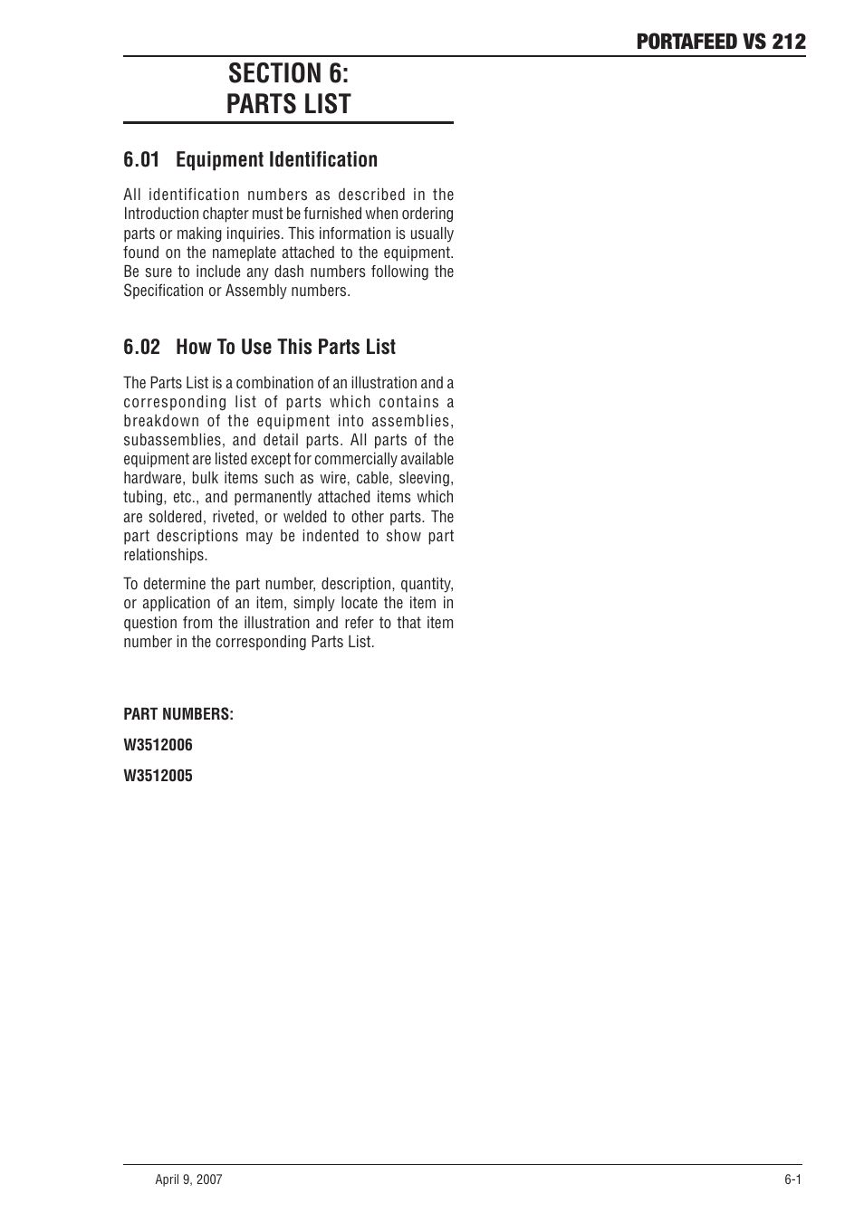 Section 6: parts list, 01 equipment identification, 02 how to use this parts list | Section 6, Parts list -1, Portafeed vs 212 | Tweco VS 212 PortaFeed User Manual | Page 41 / 54