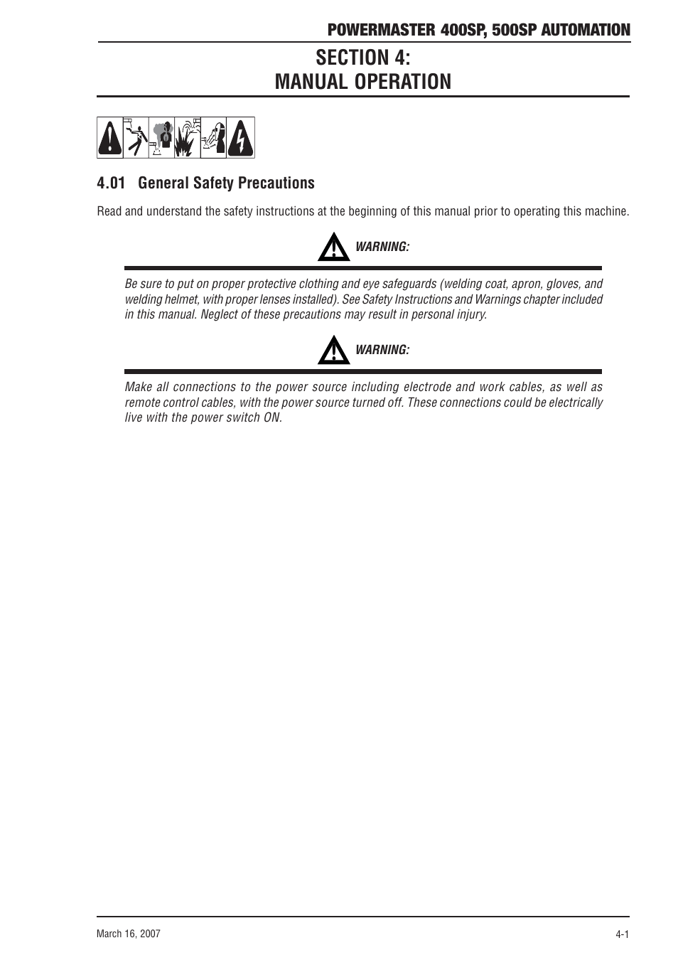 Section 4: manual operation, 01 general safety precautions, Section 4 | Manual operation -1, 01 general safety precautions -1 | Tweco 500SP PowerMaster Automation User Manual | Page 37 / 80