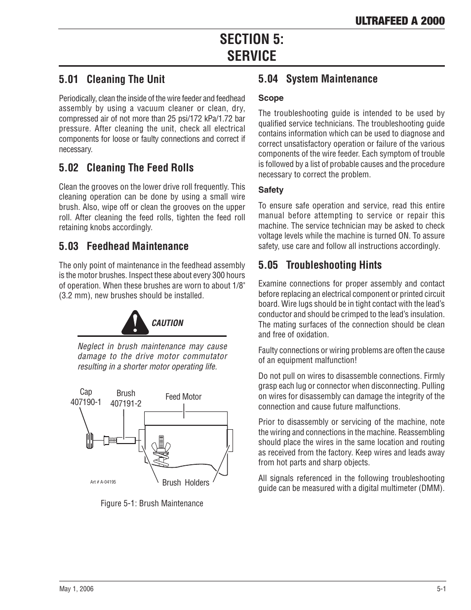 Section 5: service, 01 cleaning the unit, 02 cleaning the feed rolls | 03 feedhead maintenance, 04 system maintenance, 05 troubleshooting hints, Section 5, Service -1, Ultrafeed a 2000 | Tweco A 2000 Ultra-Feed User Manual | Page 31 / 44