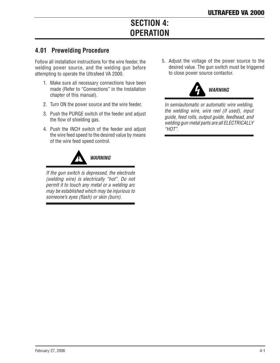 Section 4: operation, 01 prewelding procedure, Section 4 | Operation -1, 01 prewelding procedure -1, Ultrafeed va 2000 | Tweco VA 2000 Ultra-Feed User Manual | Page 27 / 50
