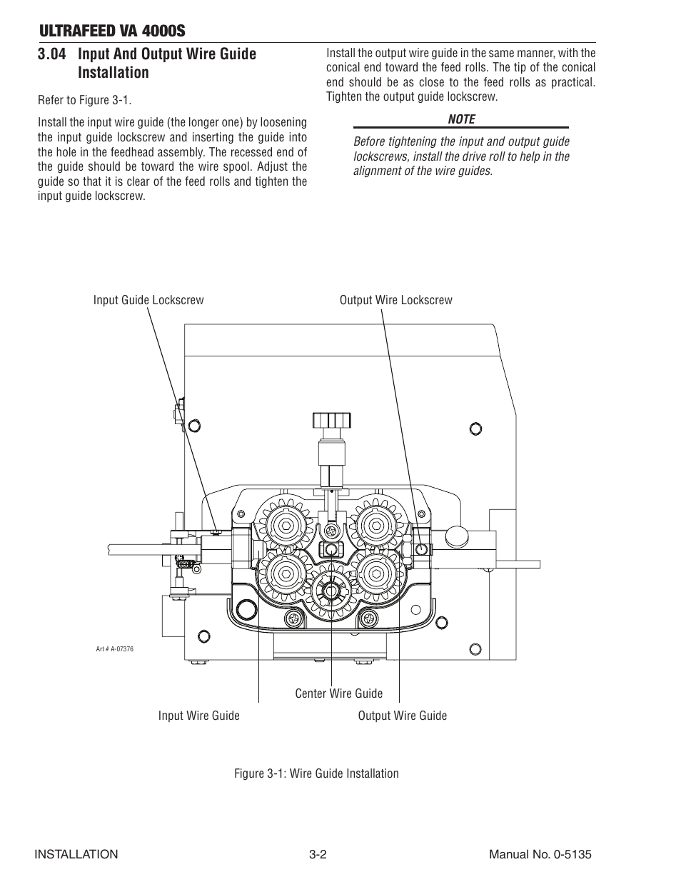 04 input and output wire guide installation, 04 input and output wire guide installation -2, Ultrafeed va 4000s | Tweco VA 4000S Ultra-Feed User Manual | Page 24 / 58