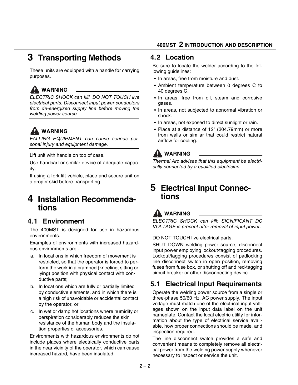 Transporting methods, Installation recommenda- tions, Electrical input connec- tions | Tweco 400 MST Arc Master User Manual | Page 17 / 102