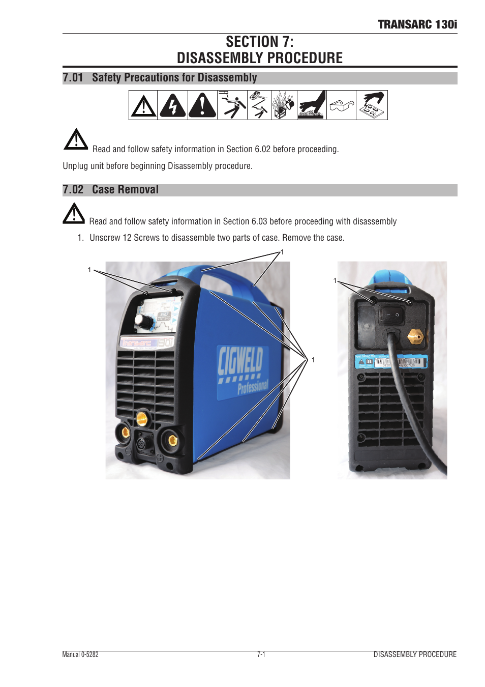 Section 7: disassembly procedure, 01 safety precautions for disassembly, 02 case removal | Section 7, Disassembly procedure -1, Safety precautions for disassembly -1, Case removal -1 | Tweco 130i Transarc Service Manual User Manual | Page 61 / 86