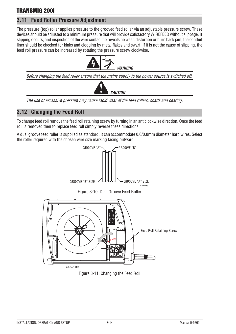 Transmig 200i, 11 feed roller pressure adjustment, 12 changing the feed roll | Tweco 200i Multi Process Welding Inverter User Manual | Page 32 / 82