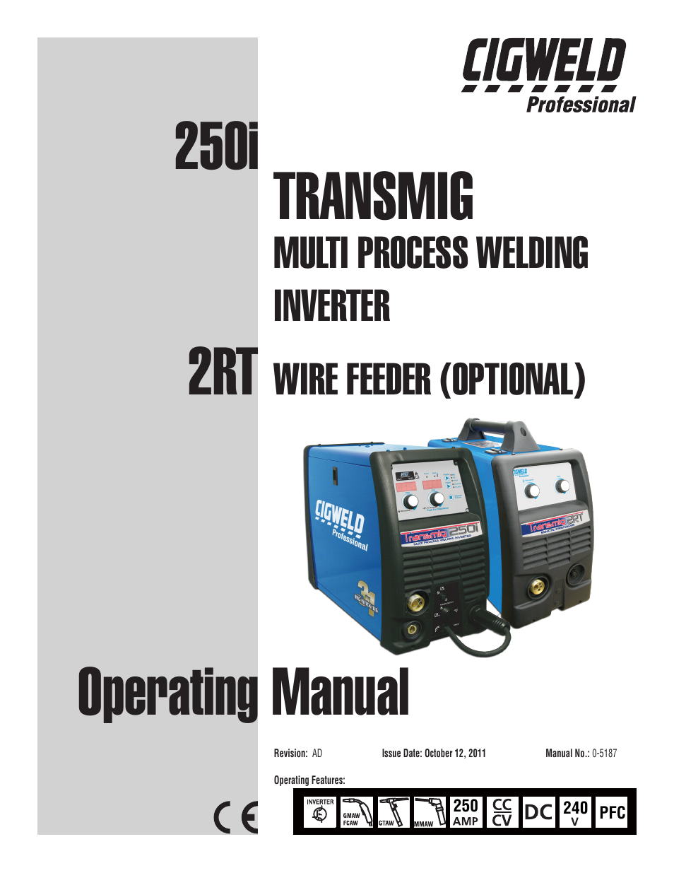 Tweco 250i Multi Process Welding Inverter 2RT Wire Feeder User Manual | 100 pages
