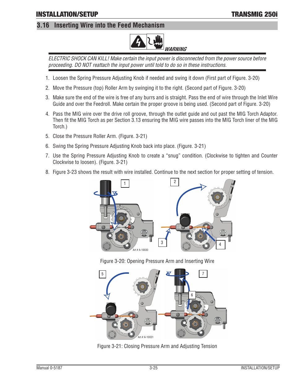 16 inserting wire into the feed mechanism, Inserting wire into the feed mechanism -25, Installation/setup transmig 250i | Tweco 250i Multi Process Welding Inverter 2RT Wire Feeder User Manual | Page 43 / 100