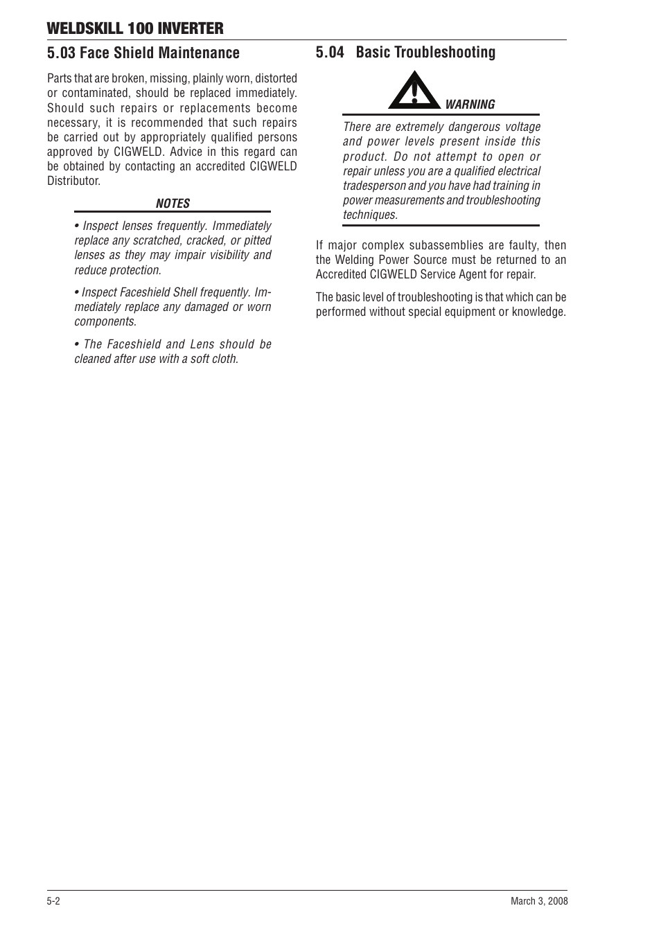 Weldskill 100 inverter, 03 face shield maintenance, 04 basic troubleshooting | Tweco 100 Weldskill User Manual | Page 34 / 44
