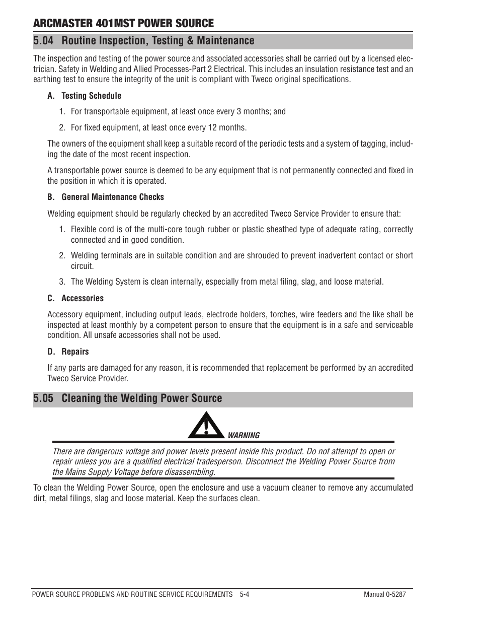 04 routine inspection, testing & maintenance, 05 cleaning the welding power source, 02 routine service and calibration requirements | 03 cleaning the welding power source, Routine inspection, testing & maintenance -4, Cleaning the welding power source -4, Arcmaster 401mst power source | Tweco ArcMaster 401MST User Manual | Page 76 / 84