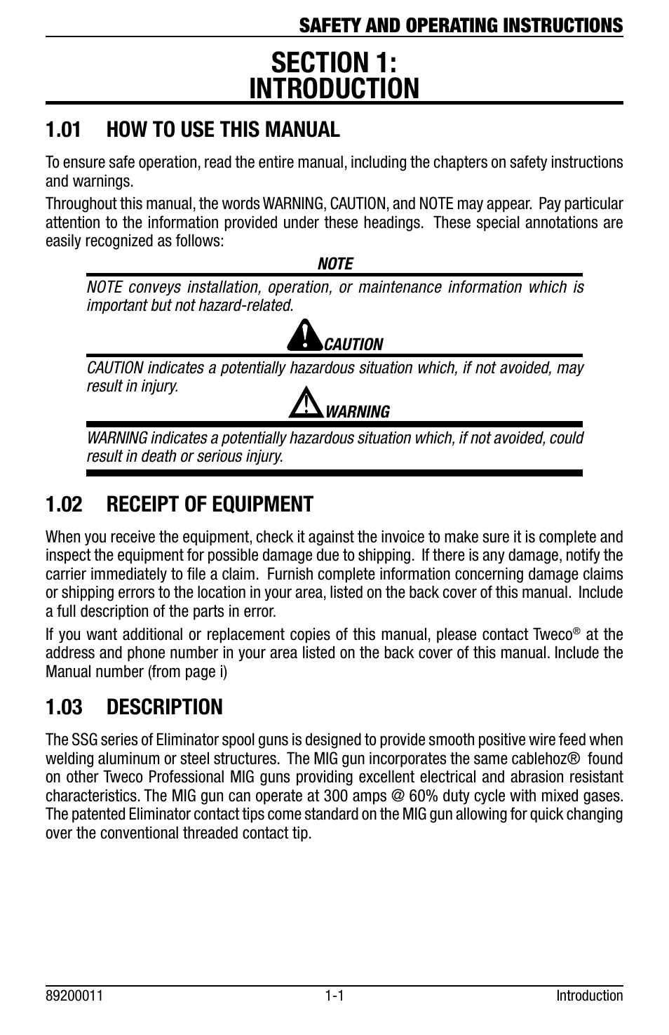 01 how to use this manual, 02 receipt of equipment, 03 description | Tweco Eliminator Spool Gun User Manual | Page 5 / 36