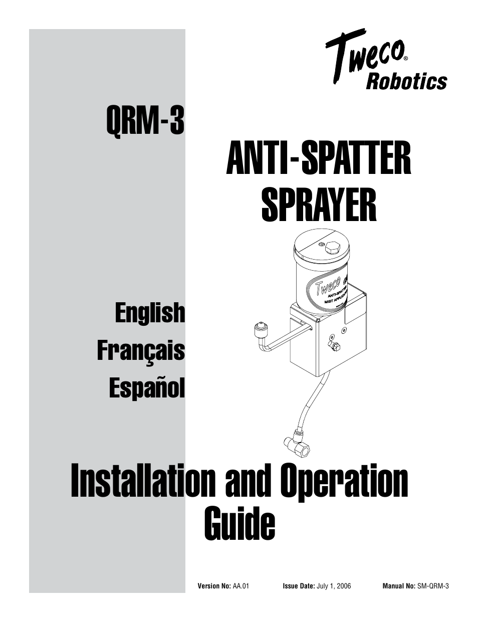 Tweco QRM-3 Anti-Spatter Sprayer User Manual | 18 pages