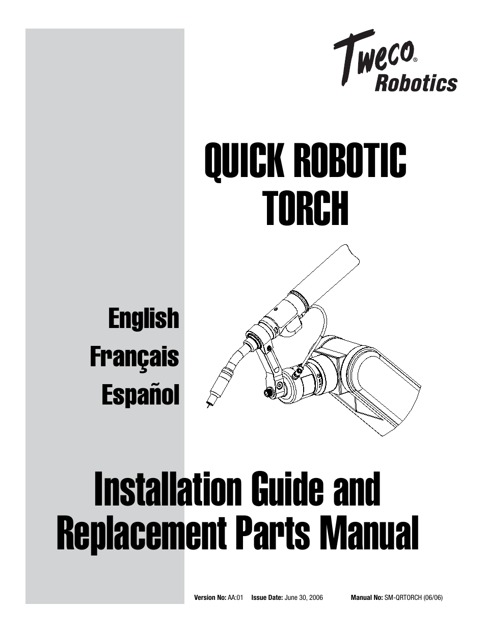 Tweco Quick Robotic Torch User Manual | 40 pages