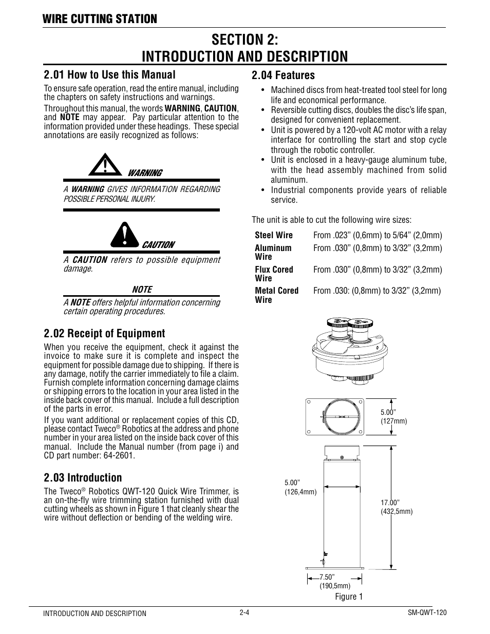 Wire cutting station, 01 how to use this manual, 02 receipt of equipment | 03 introduction, 04 features | Tweco QWT-120 User Manual | Page 8 / 16