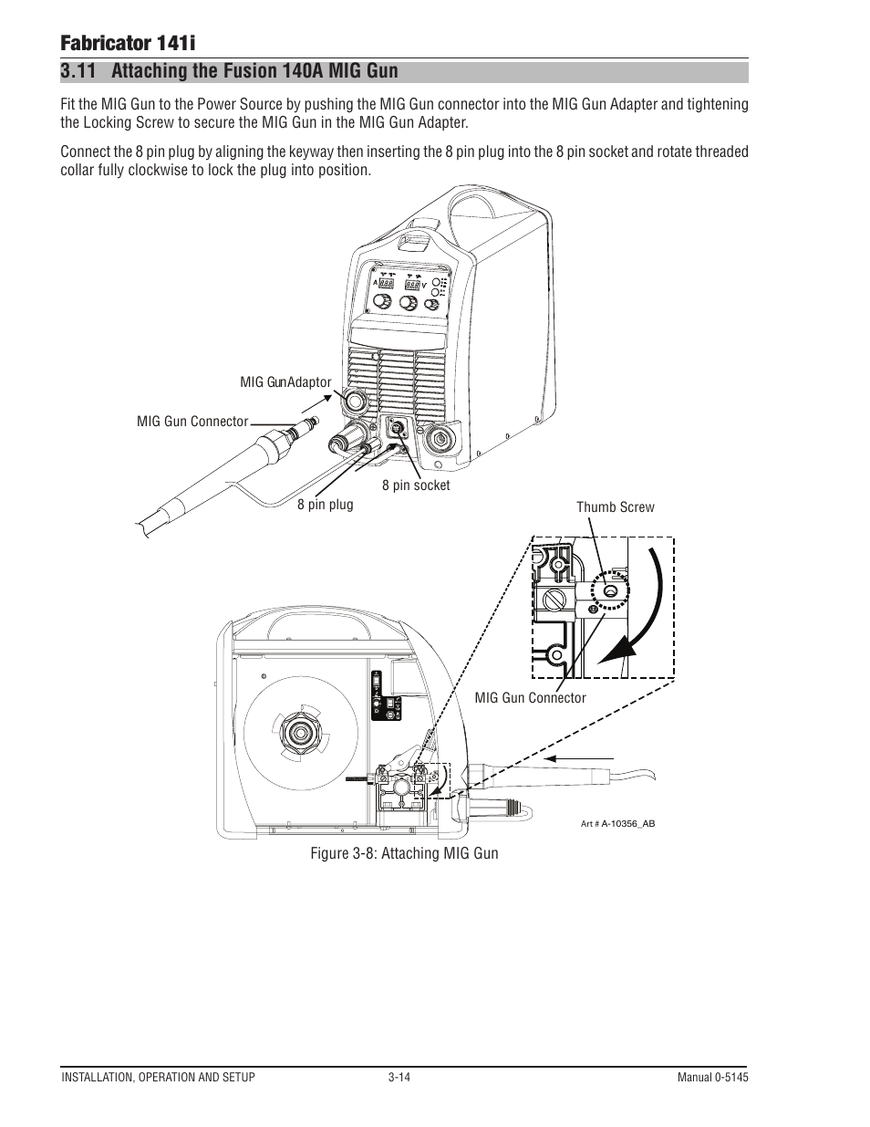 11 attaching the fusion 140a mig gun, Attaching the fusion 140a mig gun -14, Fabricator 141i | Tweco Fabricator 141i Operating Manual User Manual | Page 44 / 104