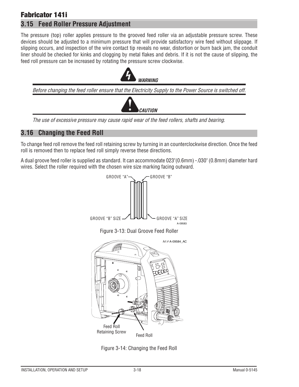 15 feed roller pressure adjustment, 16 changing the feed roll, Feed roller pressure adjustment -18 | Changing the feed roll -18, Fabricator 141i | Tweco Fabricator 141i Operating Manual User Manual | Page 48 / 104