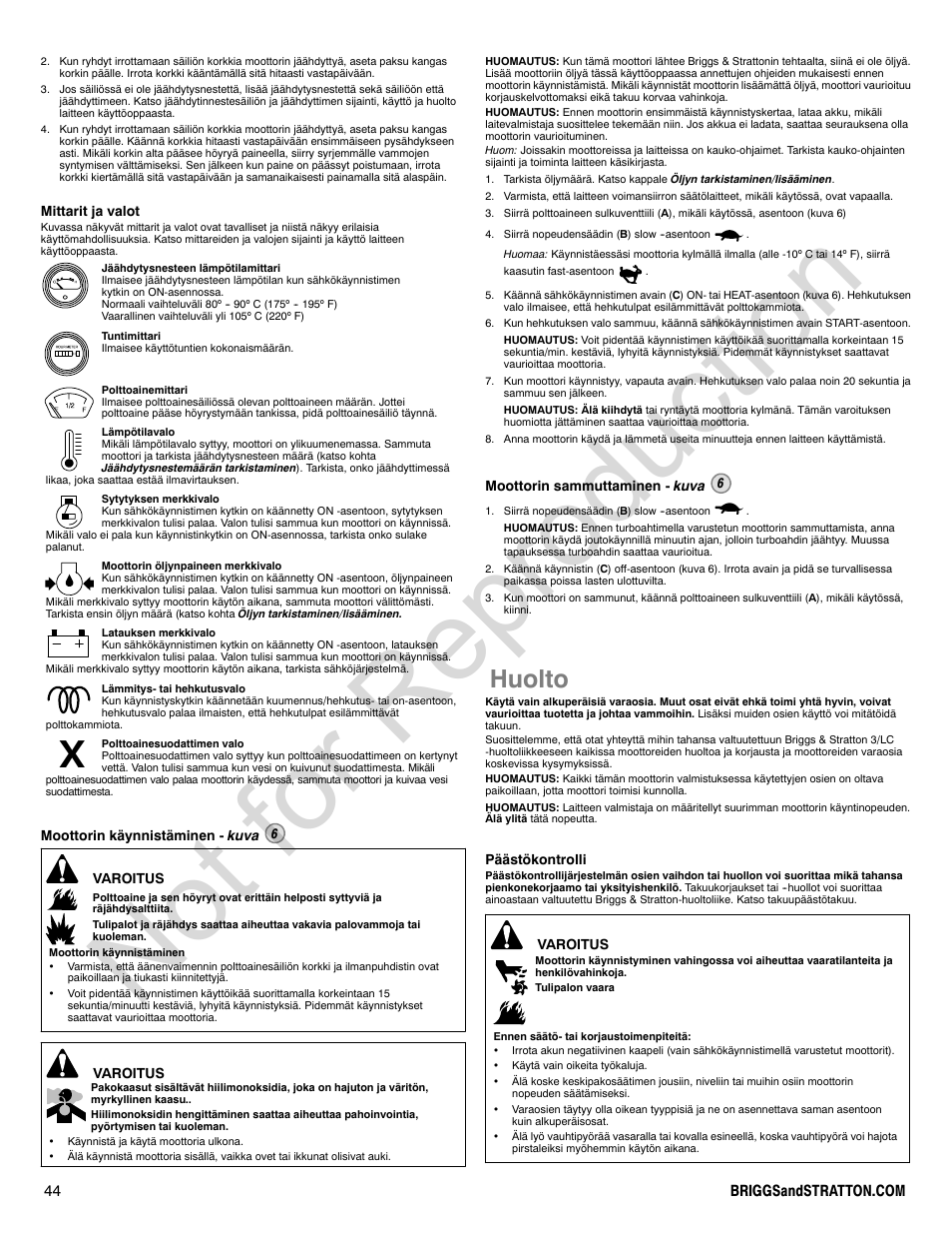 Not for reproduction, Huolto | Briggs & Stratton 580000 User Manual | Page 44 / 92