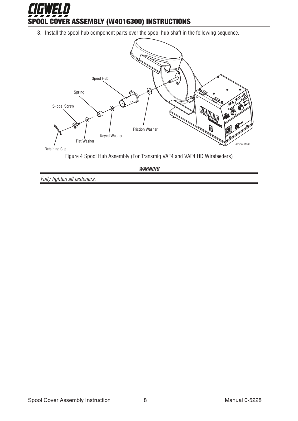 Fully tighten all fasteners | Tweco W4016300 User Manual | Page 8 / 16