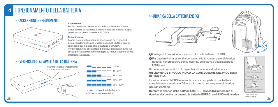 Funzionamento della batteria, Accensione e spegnimento, Verifica della capacità della batteria | Ricarica della batteria energi | TYLT ENERGI+ BACKPACK User Manual | Page 15 / 25