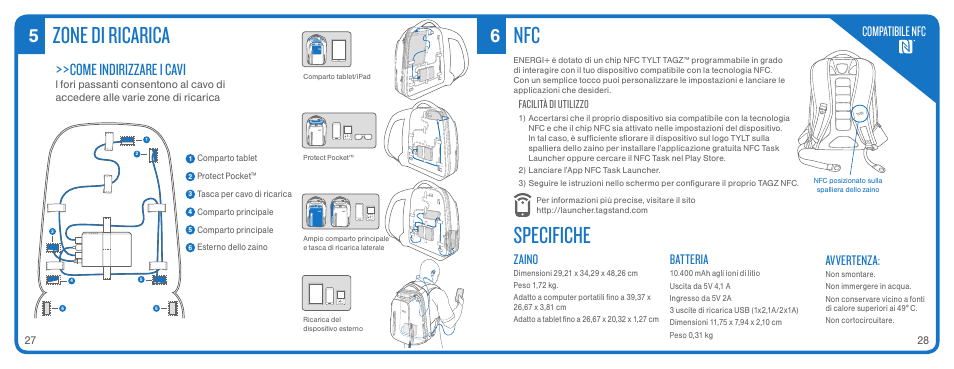 Zone di ricarica, Specifiche, Come indirizzare i cavi | Zaino, Batteria, Avvertenza, Compatibile nfc | TYLT ENERGI+ BACKPACK User Manual | Page 16 / 25