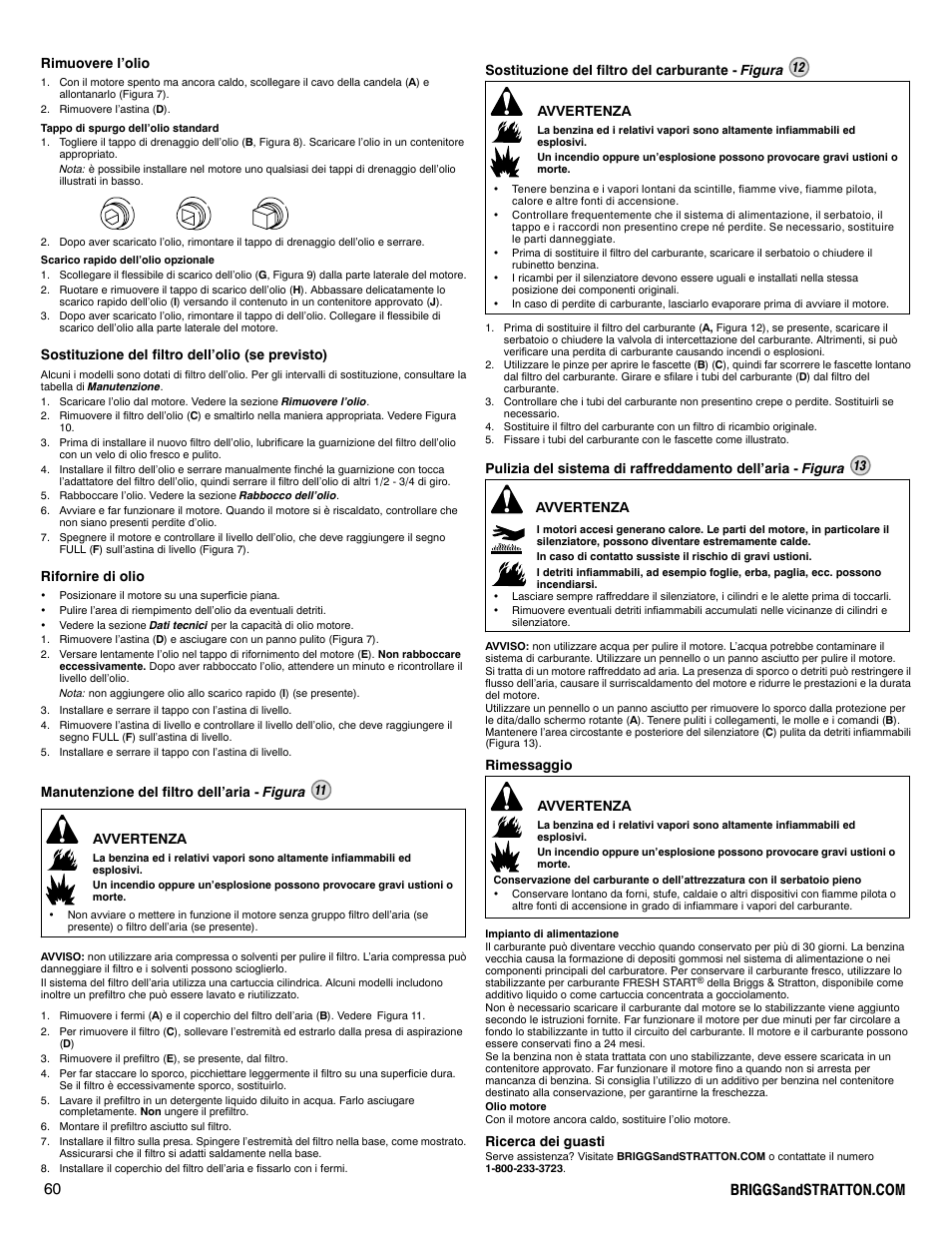 Rimuovere l’olio, Sostituzione del filtro dell’olio (se previsto), Rifornire di olio | Avvertenza, Rimessaggio avvertenza, Ricerca dei guasti | Briggs & Stratton 330000 User Manual | Page 60 / 92