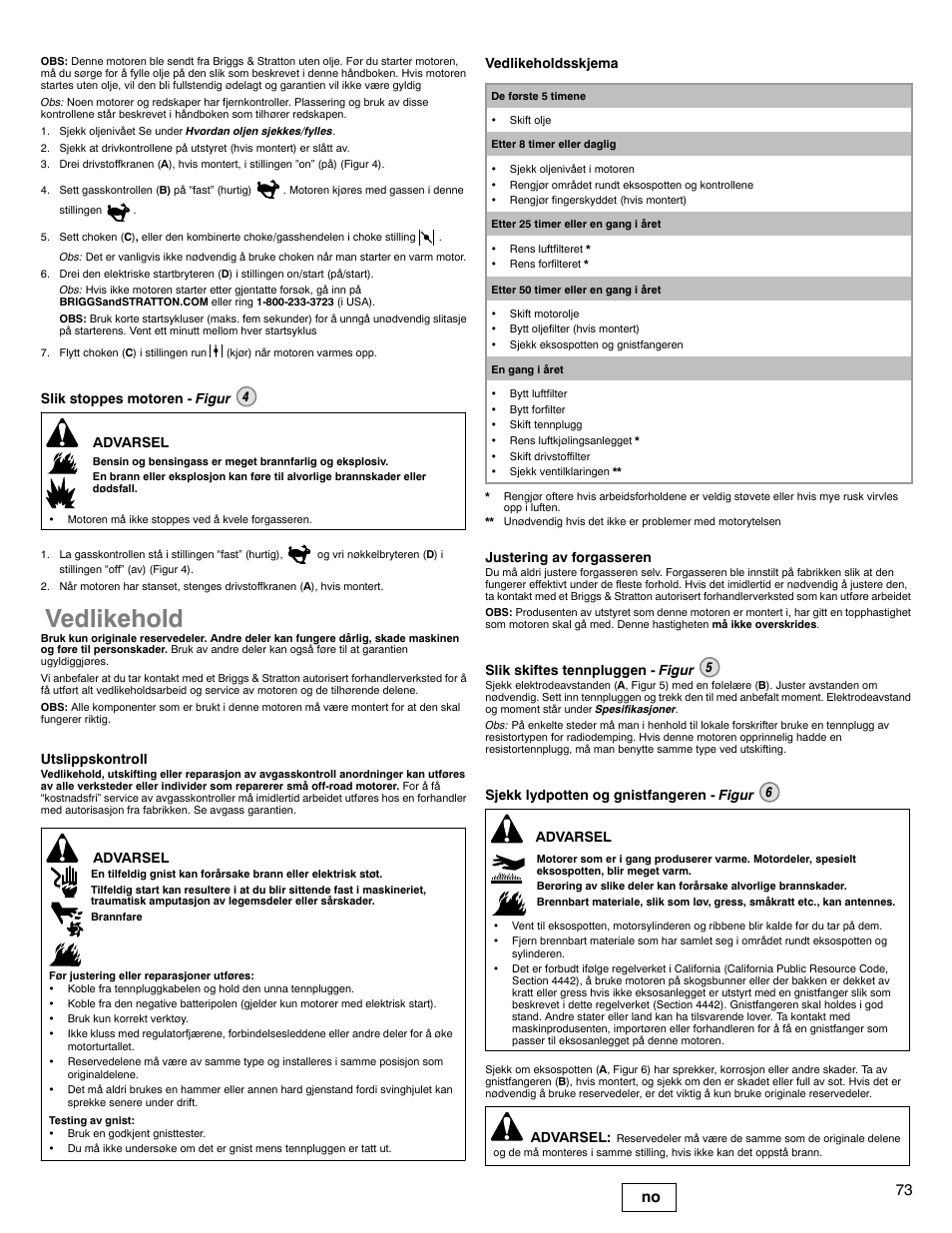 Vedlikehold, 73 no, Slik stoppes motoren - figur 4 advarsel | Utslippskontroll, Advarsel, Vedlikeholdsskjema, Justering av forgasseren, Slik skiftes tennpluggen - figur 5, Sjekk lydpotten og gnistfangeren - figur 6 | Briggs & Stratton 330000 User Manual | Page 73 / 92