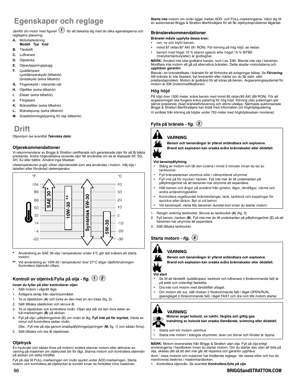 Egenskaper och reglage, Drift | Briggs & Stratton 330000 User Manual | Page 86 / 92