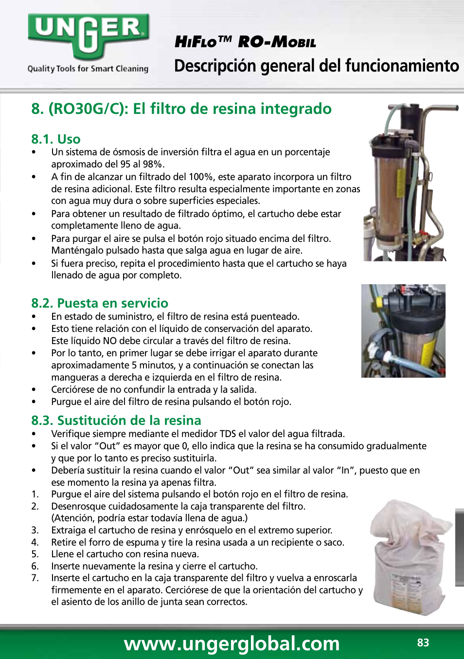 Descripción general del funcionamiento, Ro-m, (ro30g/c): el filtro de resina integrado | Puesta en servicio, Sustitución de la resina | Unger RO60S User Manual | Page 83 / 88