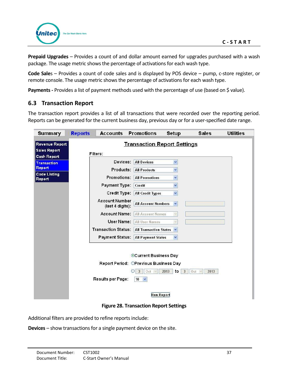 Transaction report, Figure 28. transaction report settings, 3 transaction report | Unitec C-Start Owner’s Manual User Manual | Page 45 / 68